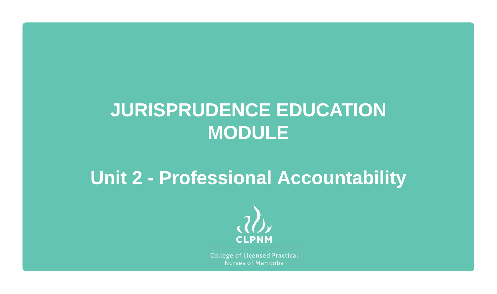 Unit 2: Professional Accountability